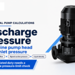 Pump Discharge Pressure Calculation: 3 Examples