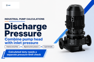 Pump Discharge Pressure Calculation: 3 Examples